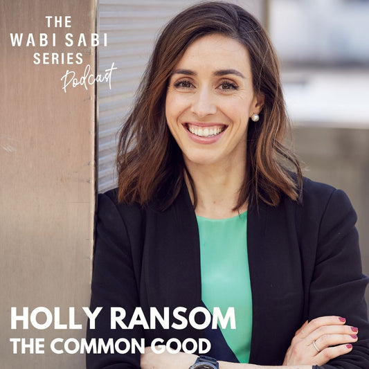 THE COMMON GOOD with Holly Ransom