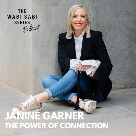 THE POWER OF CONNECTION with Janine Garner