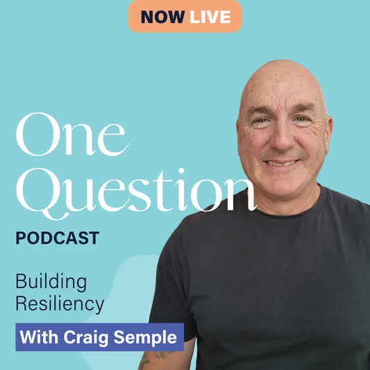 BUILDING RESILIENCY With Craig Semple