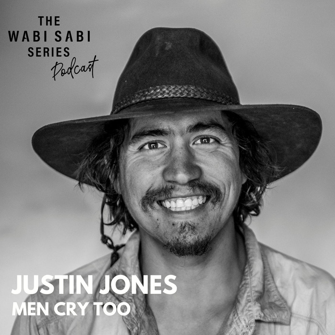 MEN CRY TOO with Justin Jones