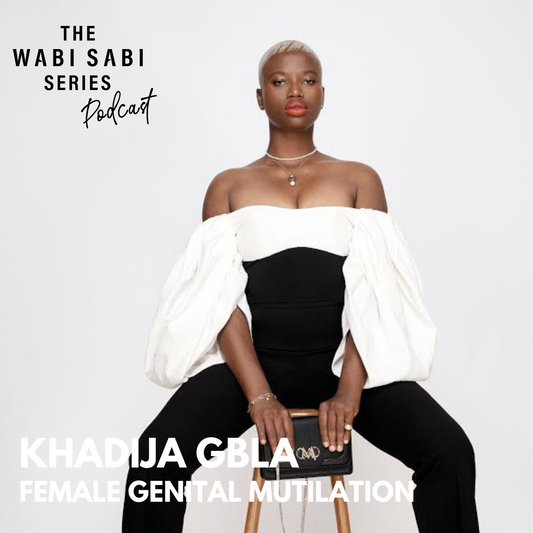 FEMALE GENITAL MUTILATION with Khadija Gbla