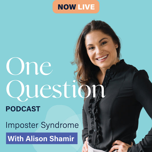 IMPOSTER SYNDROME with Alison Shamir