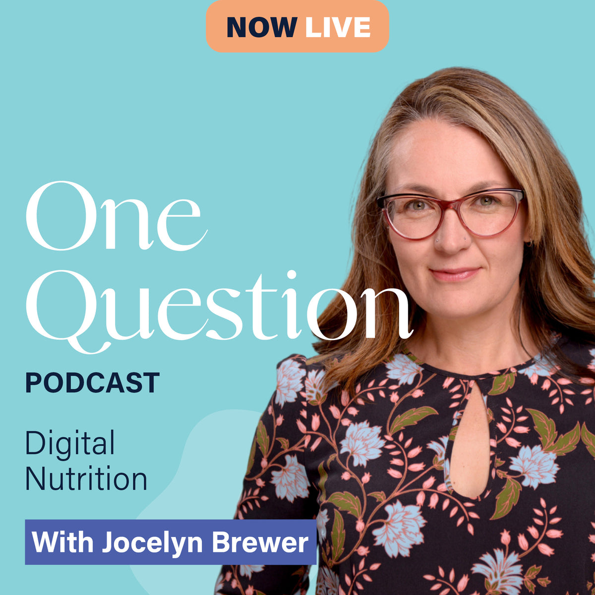 DIGITAL NUTRITION with Jocelyn Brewer