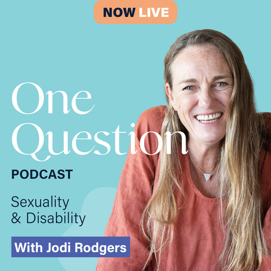 SEXUALITY & DISABILITY with Jodi Rodgers