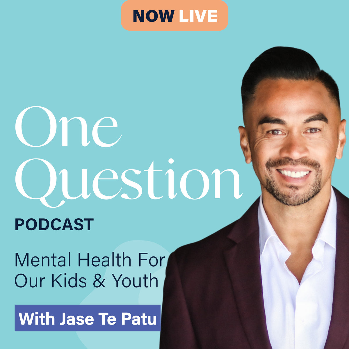 MENTAL HEALTH FOR OUR KIDS & YOUTH with Jase Te Patu