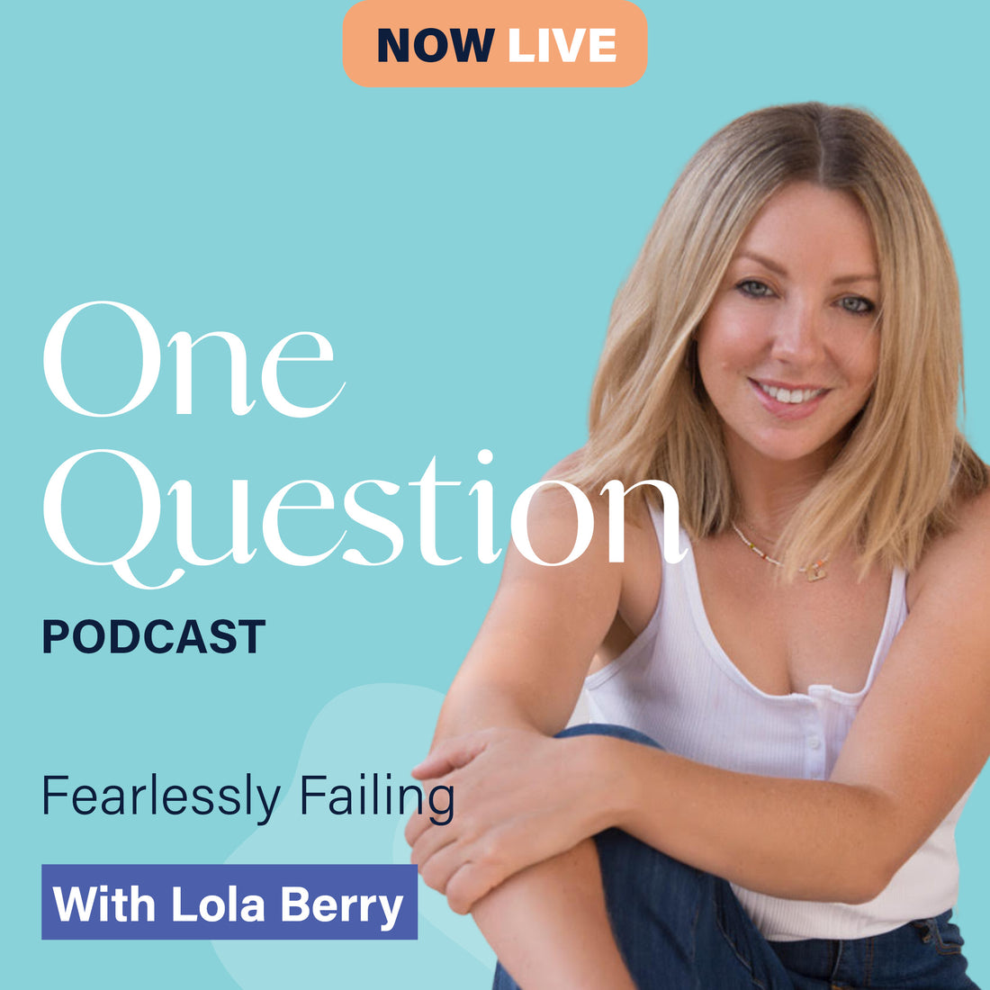 FEARLESSLY FAILING with Lola Berry