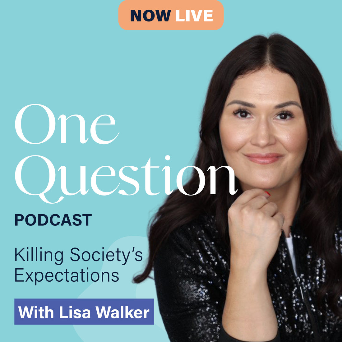 KILLING SOCIETY’S EXPECTATIONS with Lisa Walker