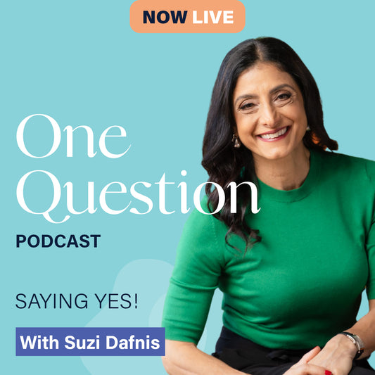 SAYING YES with Suzi Dafnis