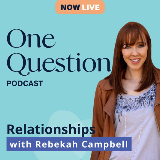 RELATIONSHIPS with Rebekah Campbell