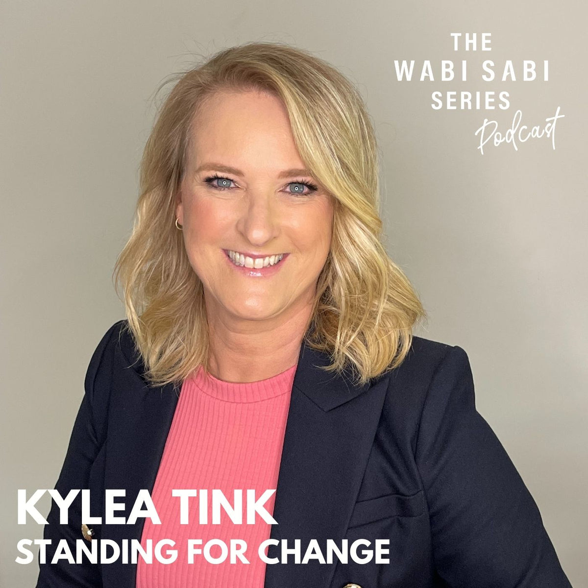 STANDING FOR CHANGE with Kylea Tink