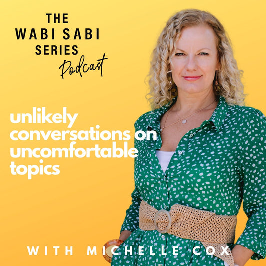 THE WABI SABI SERIES PODCAST - TRAILER!