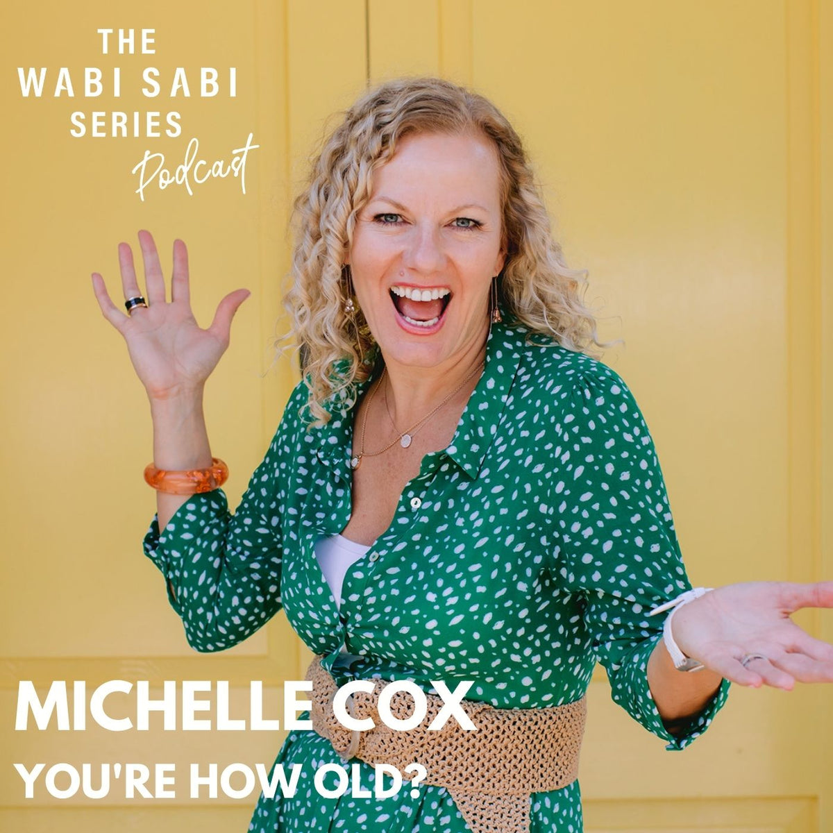 You're How Old with Michelle Cox